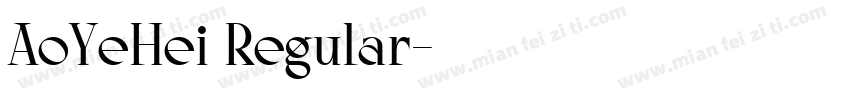 AoYeHei Regular字体转换